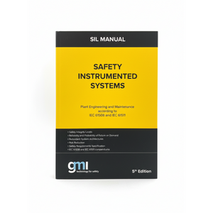 SIL Manual: Safety Instrumented Systems (5th Edition) – Praxisleitfaden nach IEC 61508 & IEC 61511